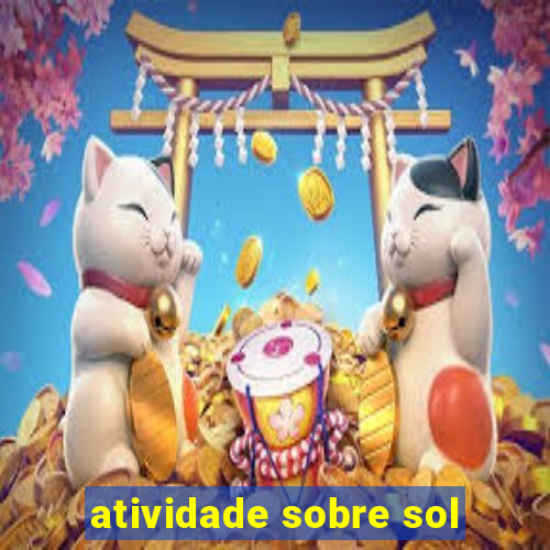 atividade sobre sol